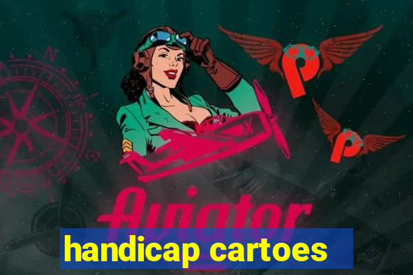 handicap cartoes - 0.5